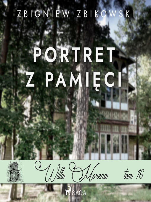 Title details for Willa Morena 16 by Zbigniew Zbikowski - Wait list